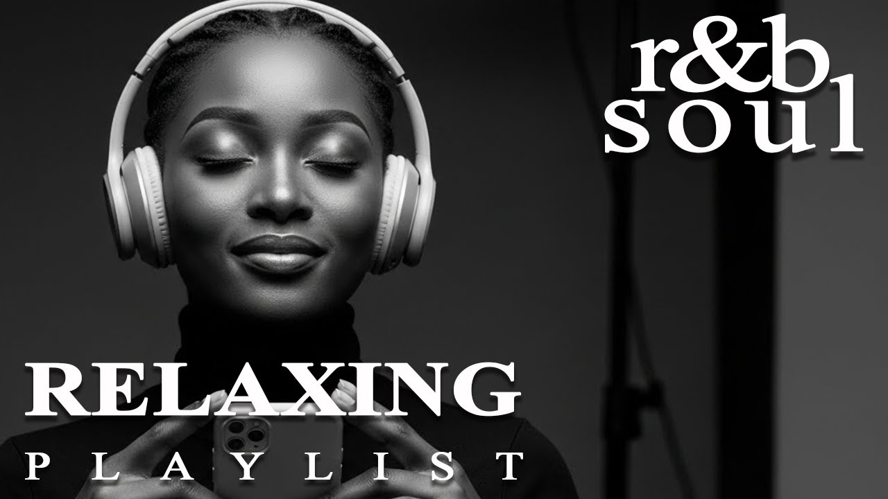 【R&B Soul】Chill R&B & Jazz Playlist – Smooth R&B Soul Vibes for a Relaxing Working