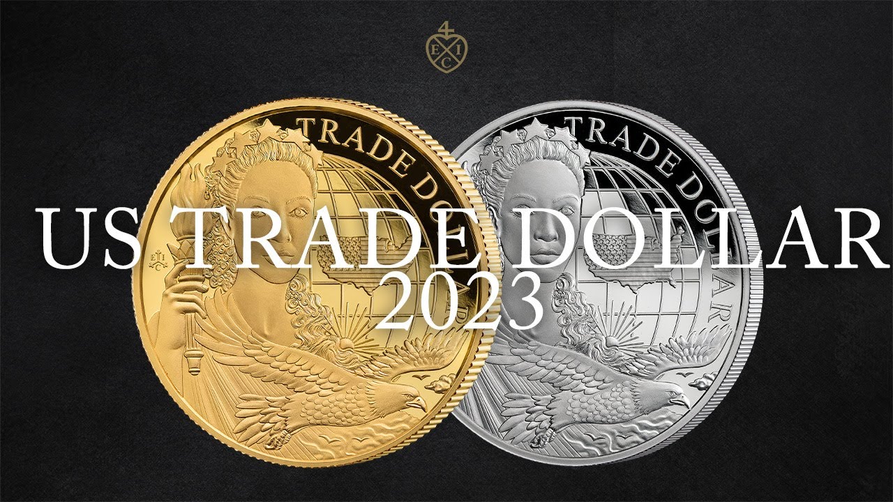 The US Trade Dollar 2023