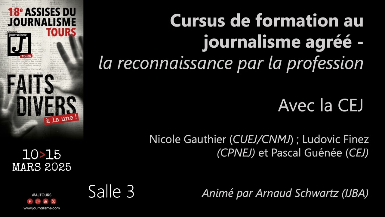 16 - Atelier &eacute;coles 1 : Cursus de formation au journalisme agr&eacute;&eacute;s:  reconnaissance par la profession