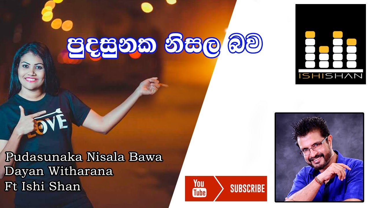 Puda Sunaka Nisala Bawa | Dayan Witharana | Ft Ishi Shan