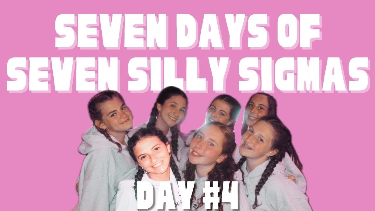 7 DAYS OF SEVEN SILLY SIGMAS | DAY #4 | FIRST DAY OF COLOR WAR!!