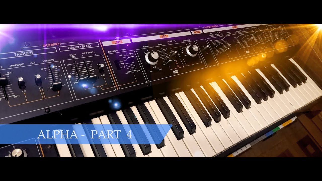 Alpha Part 4