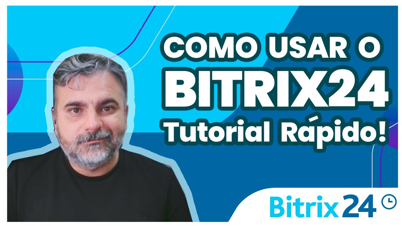 Como usar o Bitrix24 | Tutorial Rápido