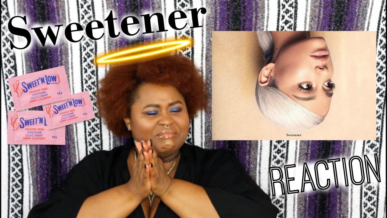 SWEETENER - ARIANA GRANDE (ALBUM REACTION)