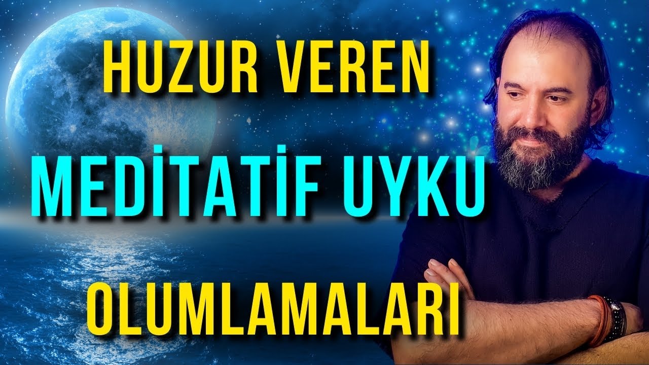 Bir Bebek gibi Uyu / EN GÜÇLÜ MEDİTATİF UYKU OLUMLAMALARI