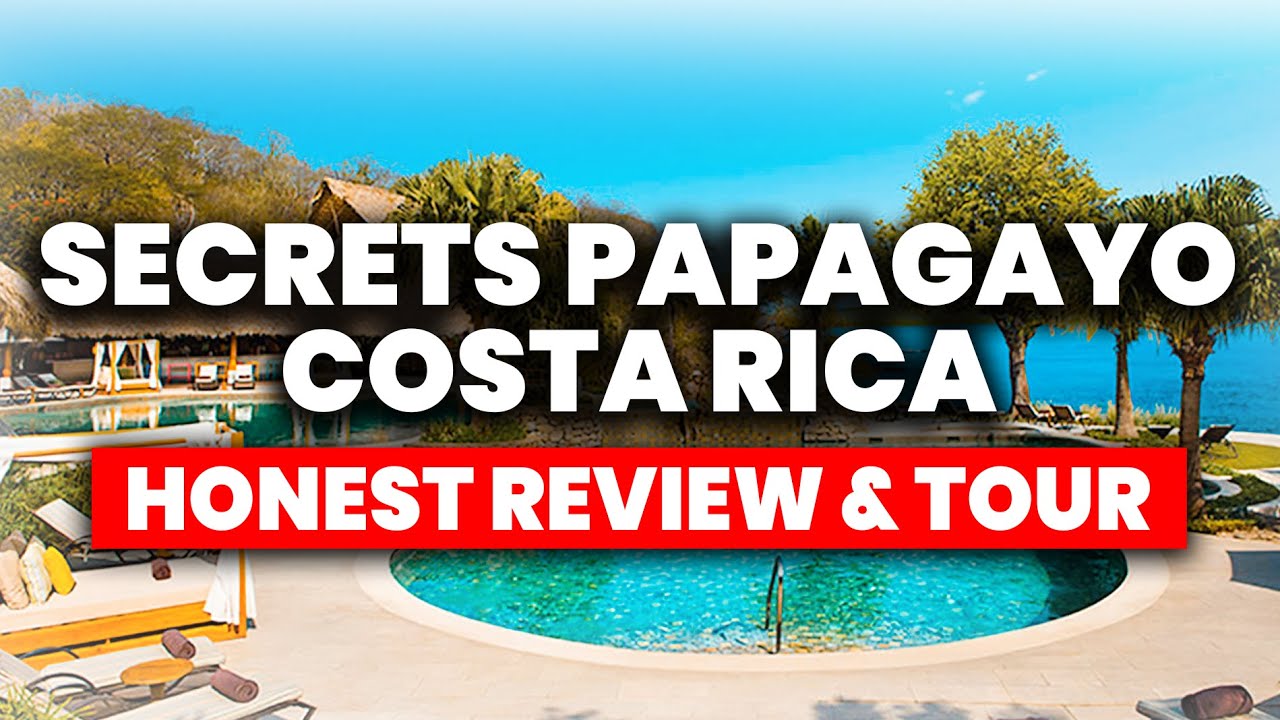 Secrets Papagayo Costa Rica - Adult's Only | (HONEST Review & Tour)