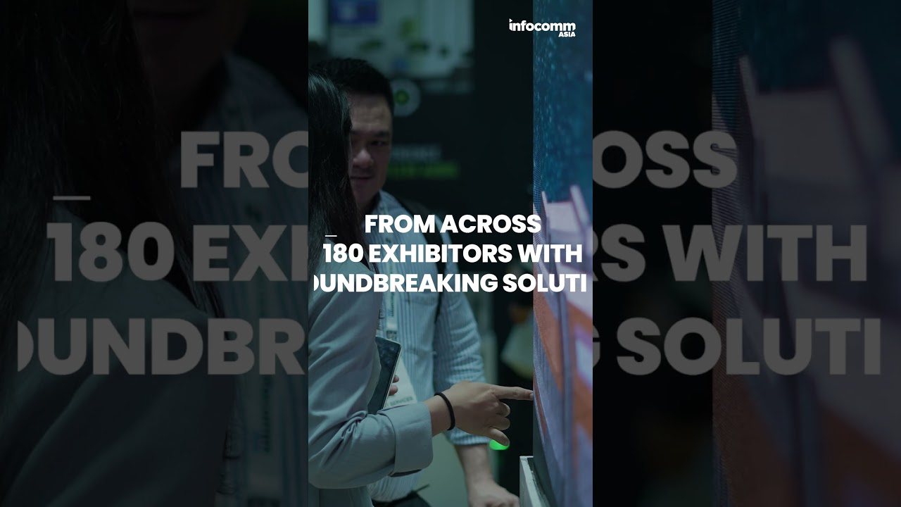 Secure and Efficient: Pro AV Solutions for Government at InfoComm Asia 2024