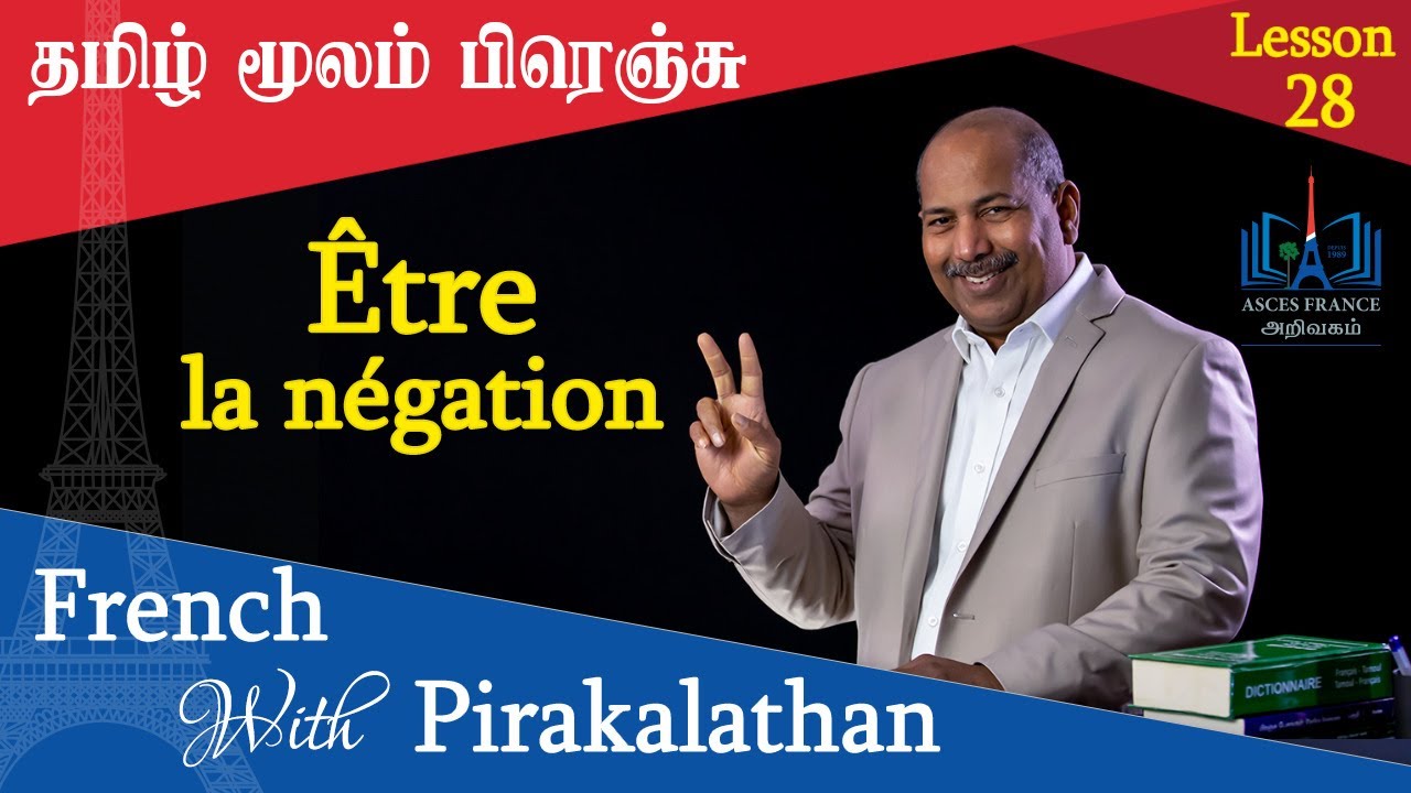 Lesson 28 | Être & la négation | French with Pirakalathan l ASCES