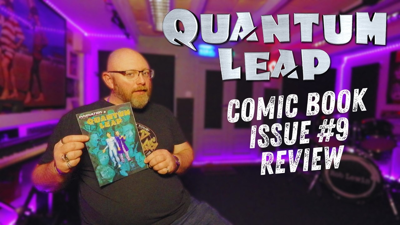 Quantum Leap #9 (1993) Review – A Bold Sequel to “Good Night, Dear Heart” & the Road to Stonewall