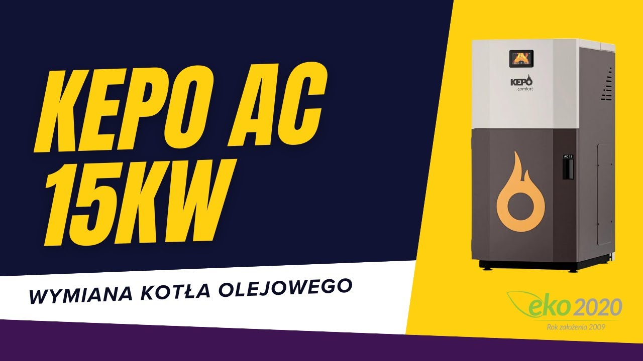 EKO2020 W TERENIE - MODERNIZACJA KOTŁOWNI OLEJOWEJ - KEPO 15 AC -