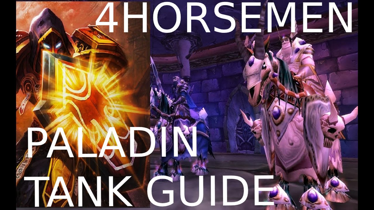 Protection paladin four horsemen tank guide classic wow