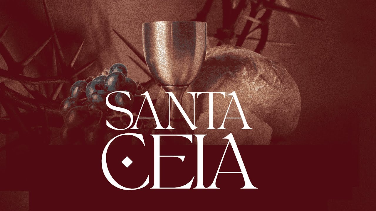Santa Ceia do Senhor