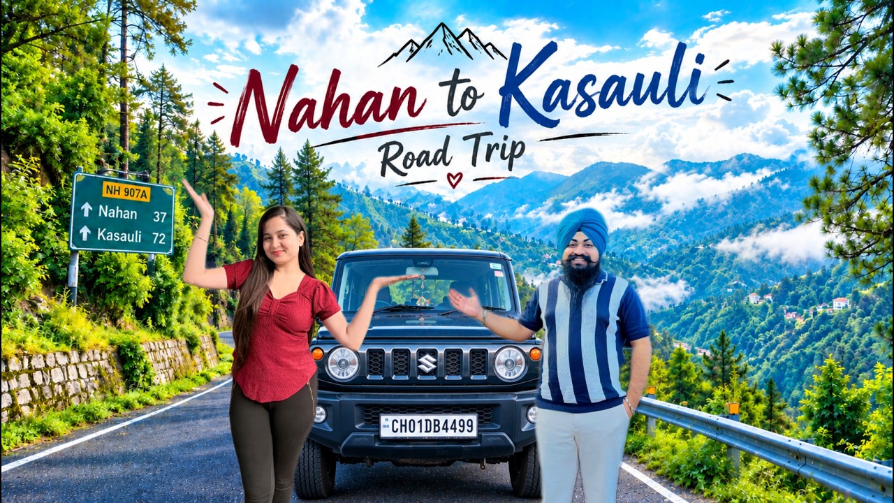 Nahan to Kasauli Road Trip 2026 🚗 | NH 907A Road Conditions, Petrol & Toll Cost