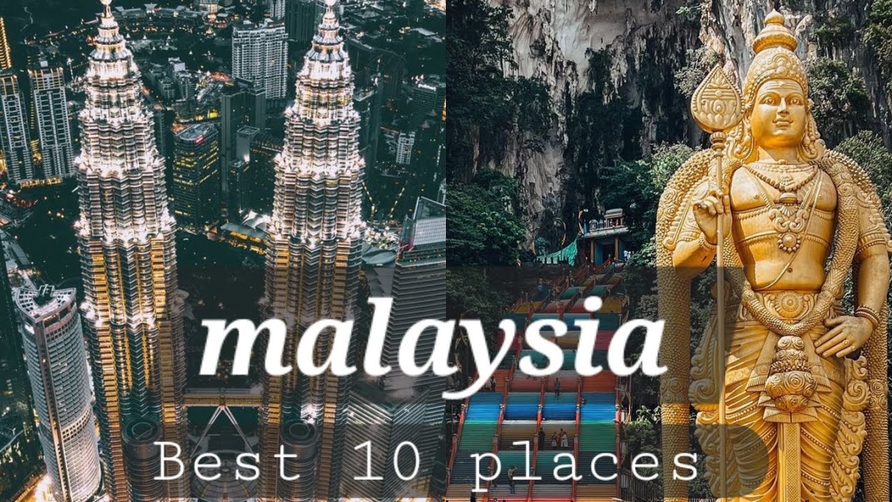 10 best places to visit in malaysia | travel guide 2024 |voyage chronicles