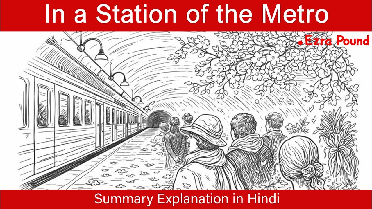 In a station of the metro by ezra pound in hindi summary explanation // in a station of the metro 
