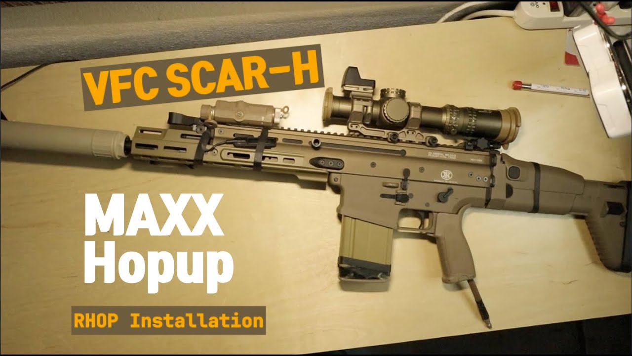 VFC SCAR-H MAXX HopUp RHOP Installation [Airsoft]