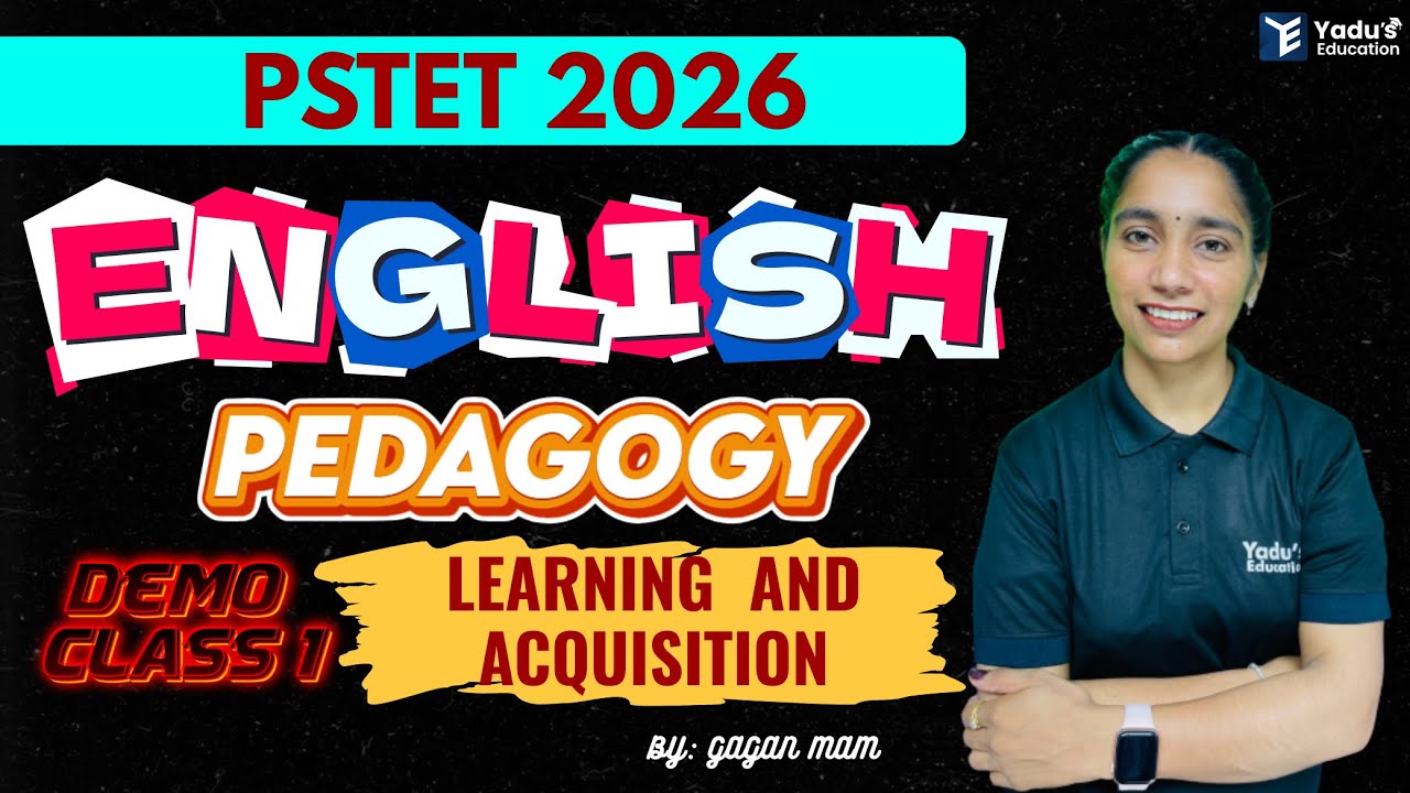 PSTET 2025 |  ENGLISH PEDAGOGY | DEMO CLASS 1  | CLASS - 38 | YADU EDUCATION | @ 12:30PM
