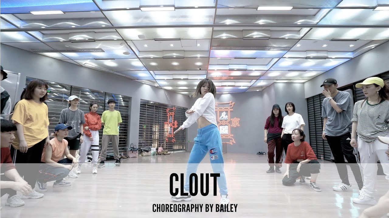 Clout  - Choreography by   Bailey