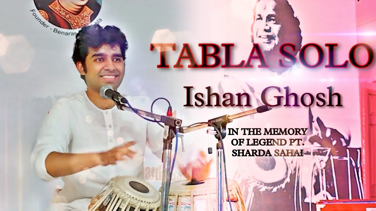 Ishan Ghosh | Tabla Solo | Virasat | Mohit Sahani | Harmonium | Banaras