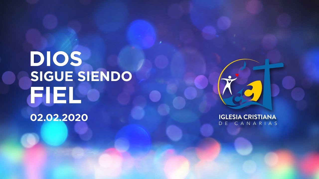 Dios sigue siendo fiel