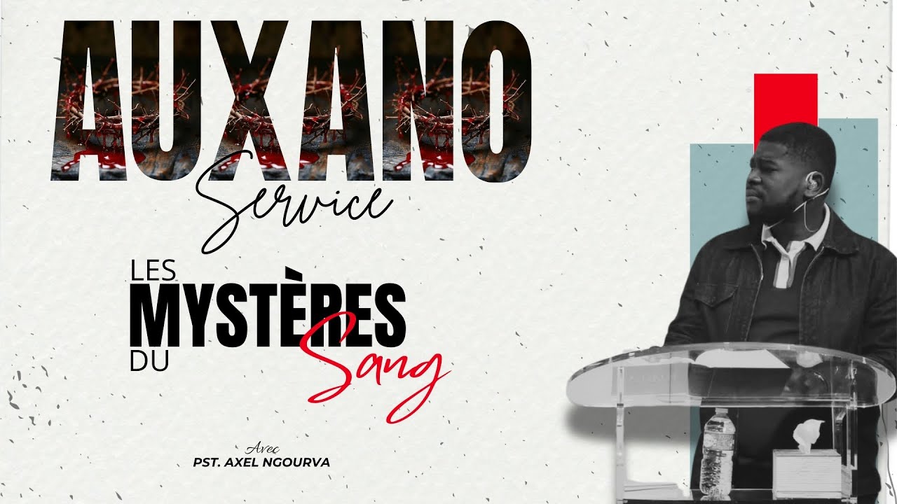Les mystère du SANG | Pst Axel NGOURVA | FEU DE SABAOTH