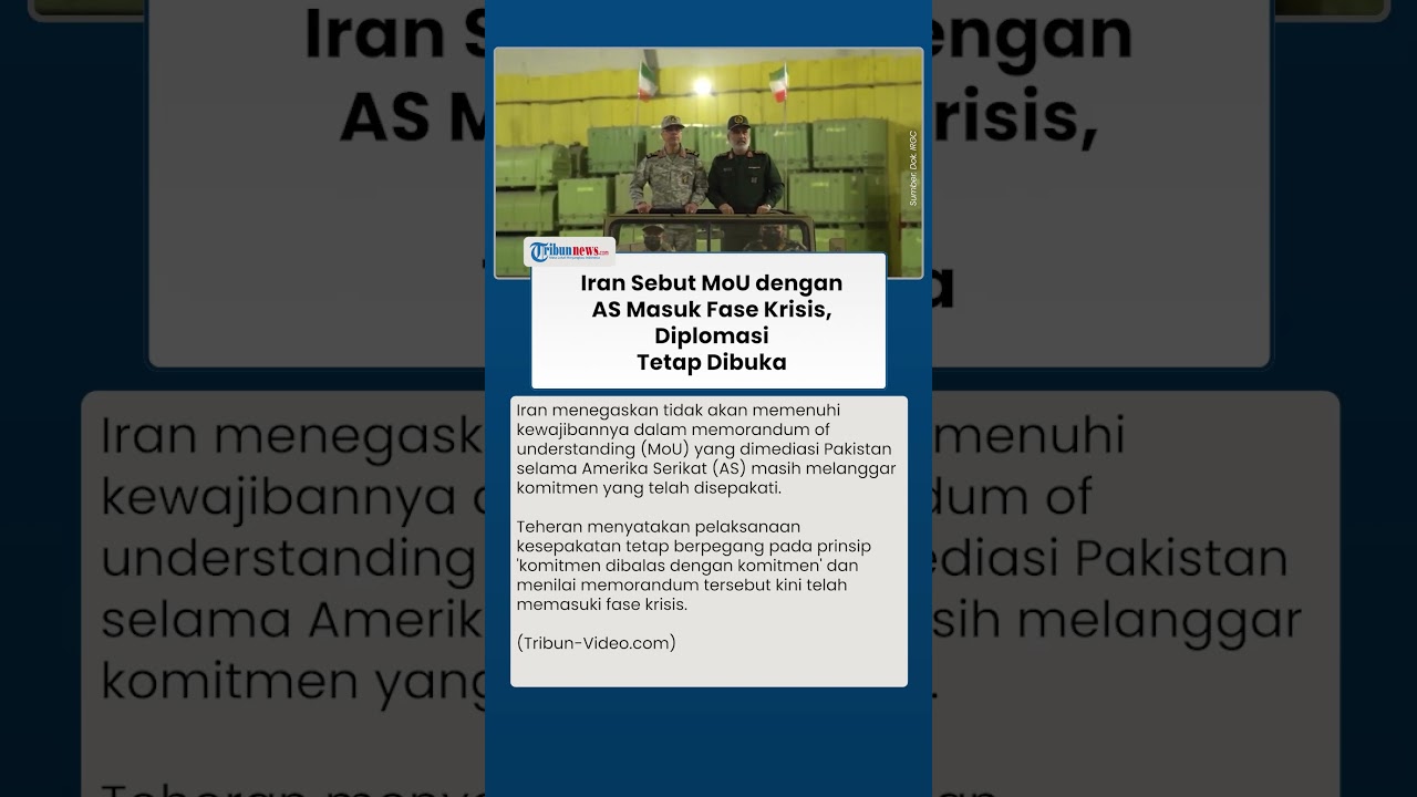 Iran Sebut MoU dengan AS Masuk Fase Krisis, Namun Teheran Tegaskan Jalur Diplomasi Tetap Terbuka