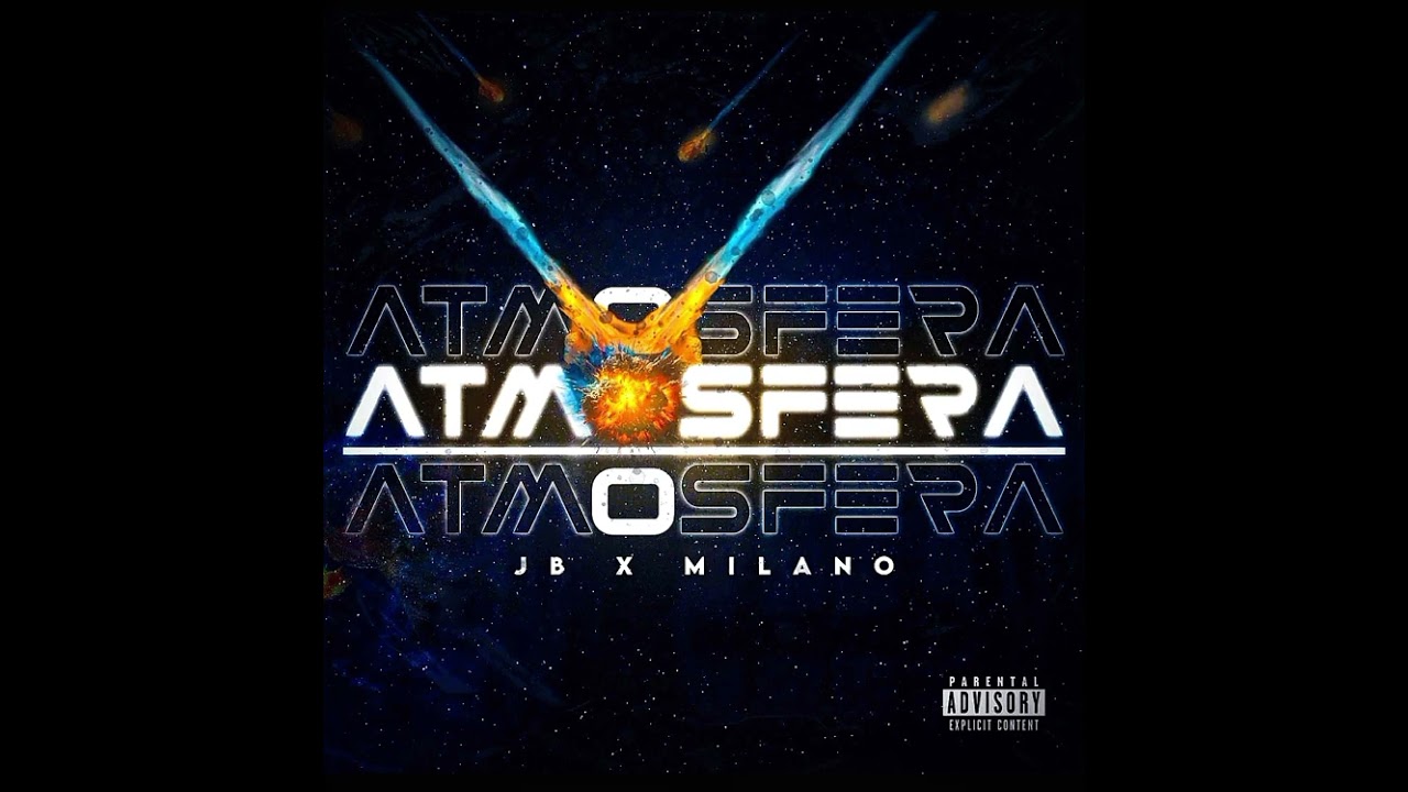 J.B - ATMOSFERA ft. MilanoBeats
