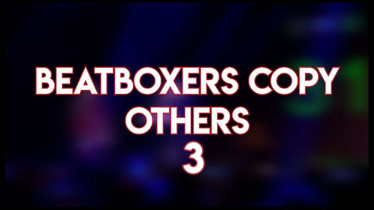 Beatboxers Copy Others 3! | Zekka, Wing, Rafly, H-Toz...|