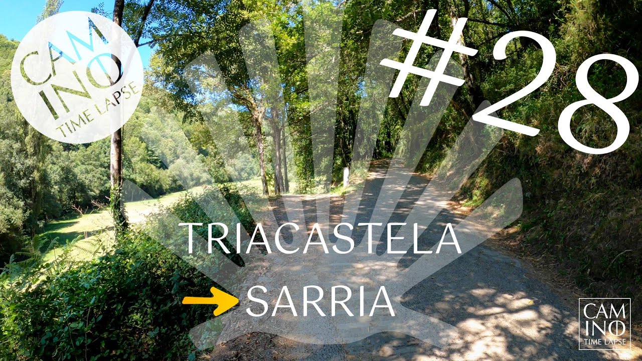 #28 Triacastela – Sarria | full étape | Camino Francés