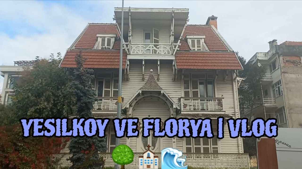 Yeşilköy'den Florya'ya Yolculuk #1 ⛪️🌳🌊 | VLOG