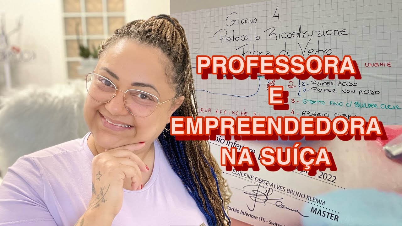 PROFESSORA E EMPREENDEDORA NA SUÍÇA