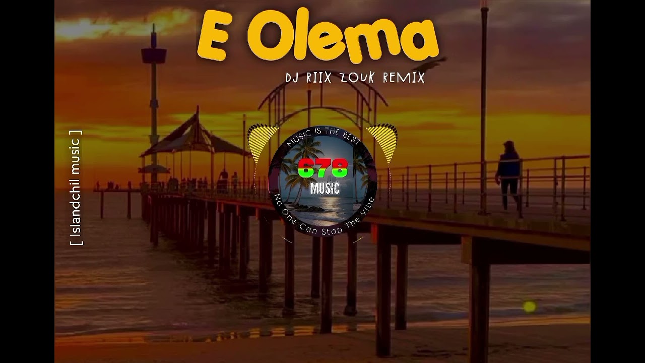 E OLEMA 🔥  (DJ RIIX ZOUK REMIX 2025)  🇻🇺