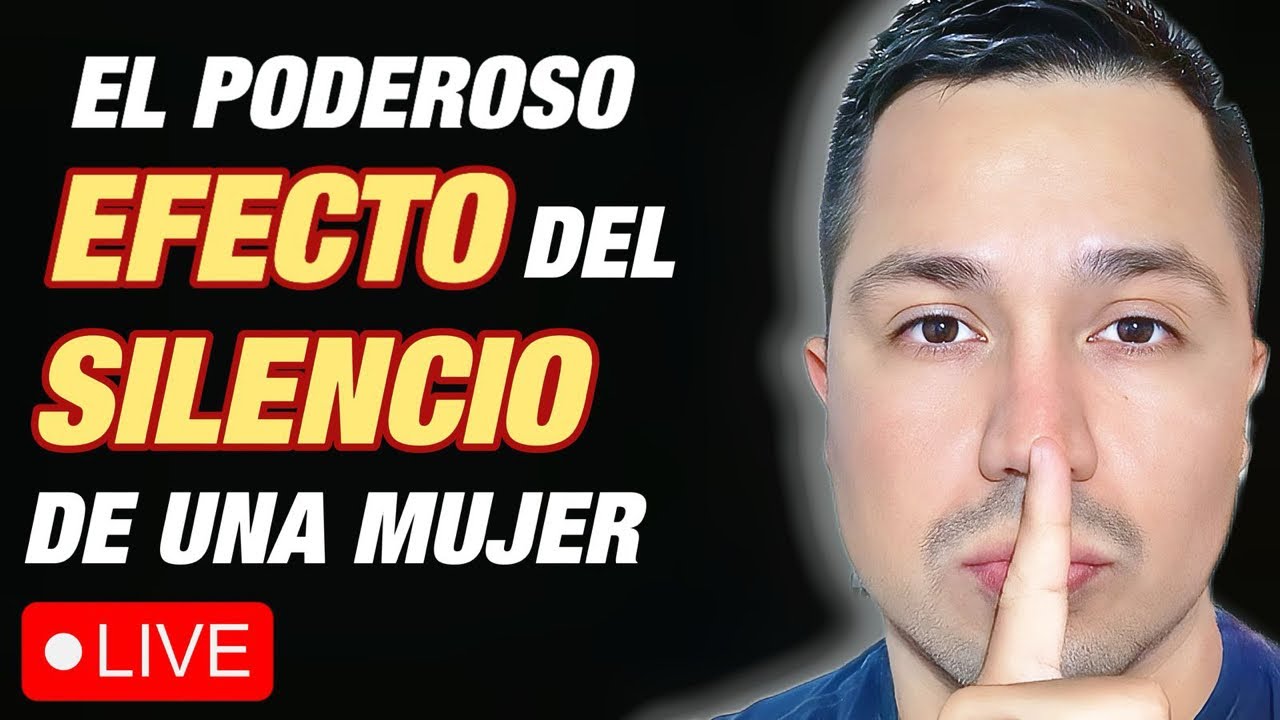 EL PODEROSO EFECTO DEL SILENCIO DE UNA MUJER
