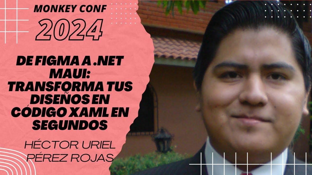 [Monkey Conf 2024] De Figma a .NET MAUI: Transforma tus diseños en código XAML en segundos