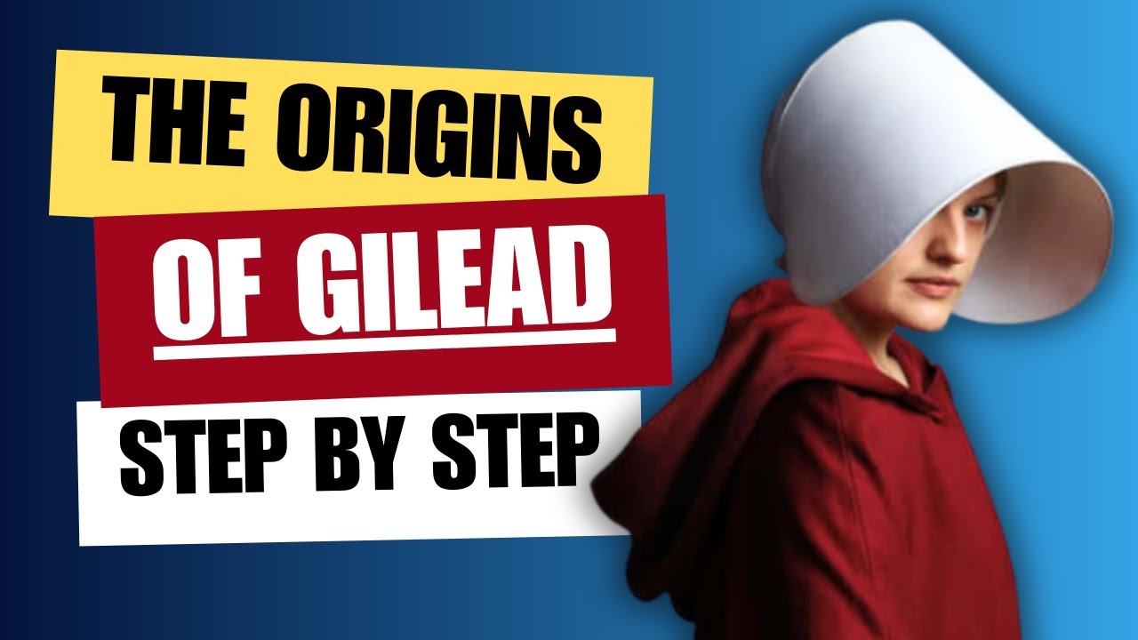 From Here to The Handmaid's Tale in 10 Steps: Gilead Explained