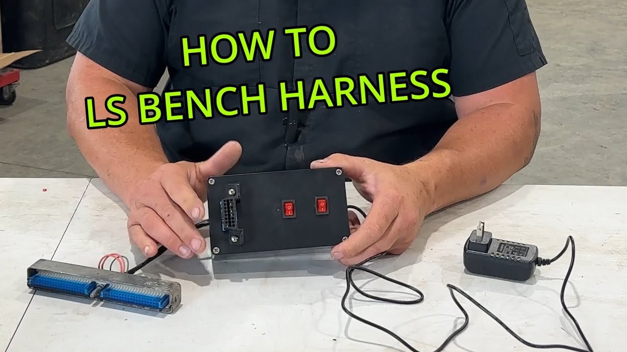 Step by step how to make an LS bench harness