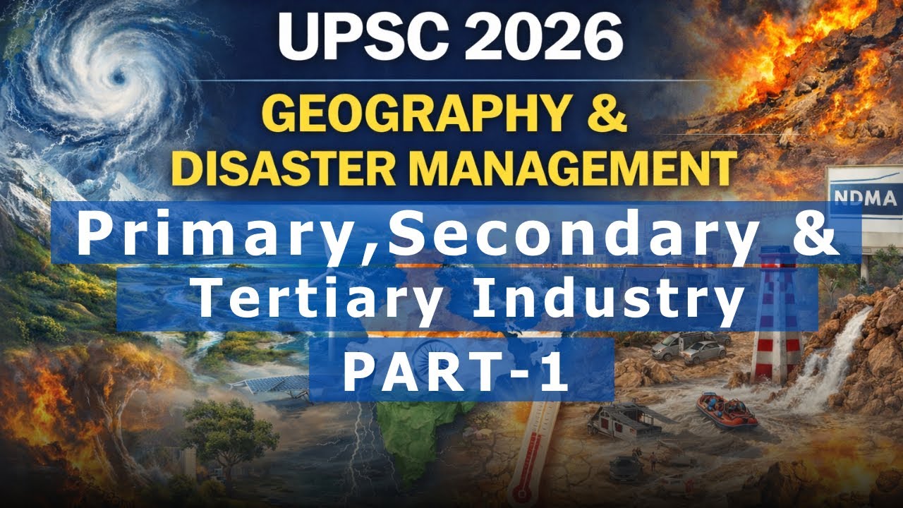 10. Types Of Industries in India | UPSC GS-1 2026