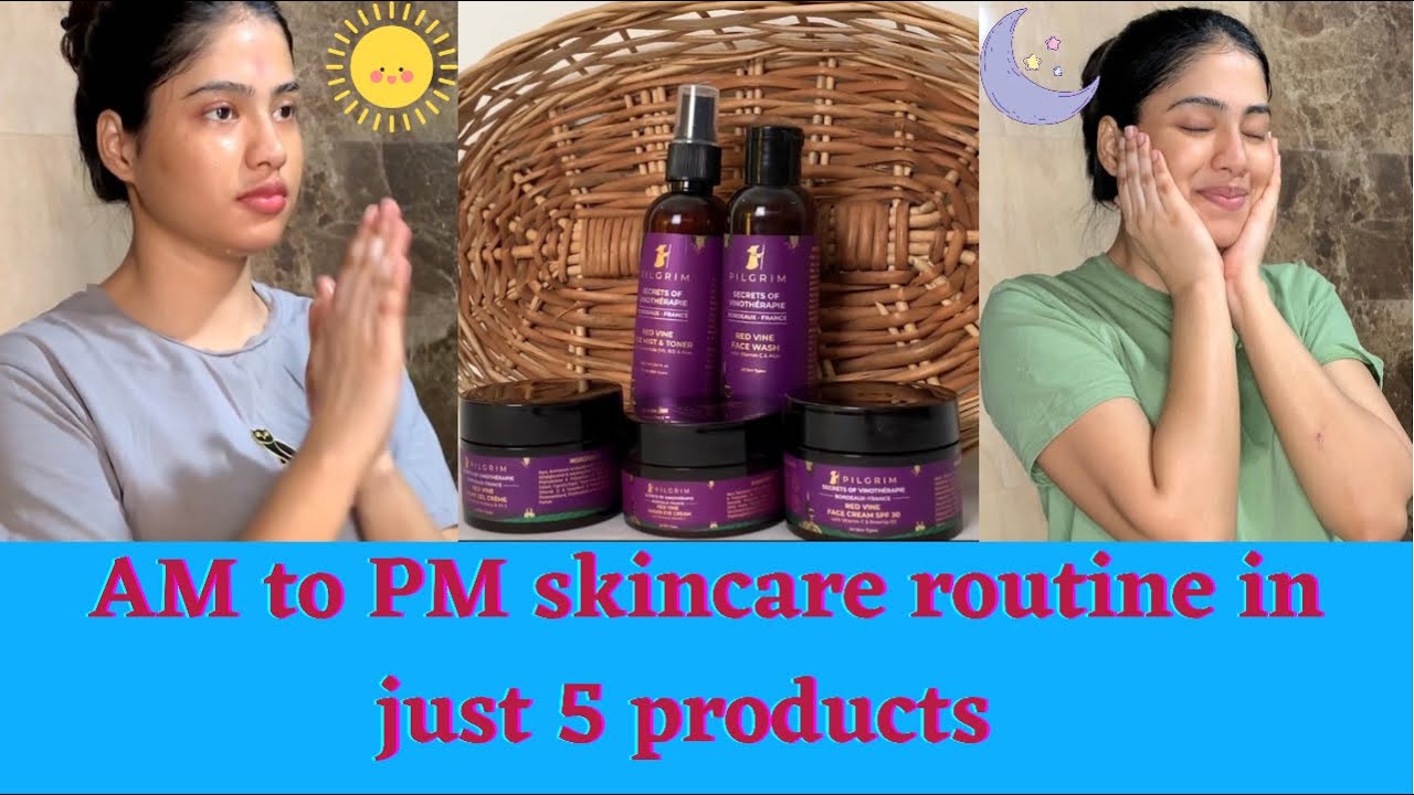 Morning to night skincare routine| Pilgrim dawn to dusk premium routine| Yashi tank