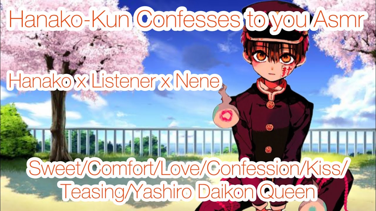 Hanako-Kun Confesses To You ASMR (Hanako x Listener) Ft: Nene