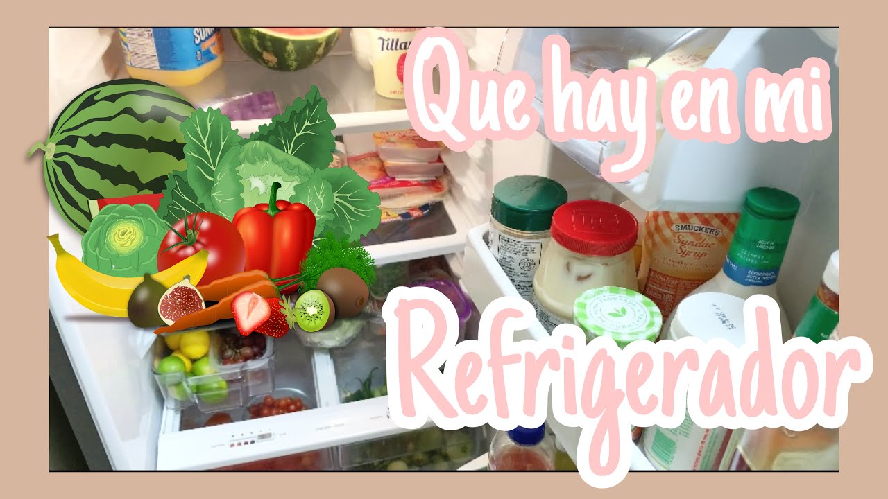 QUE HAY EN MI REFRIGERADOR | TAG del REFRIGERADOR 🥕🍅🥑🍇 #tagdelrefrigerador