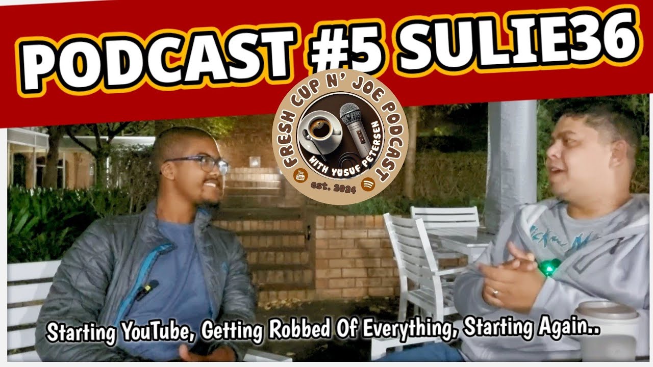 PODCAST #5 with SULIE36 Talking his Scary Robbery and Starting from Scratch.