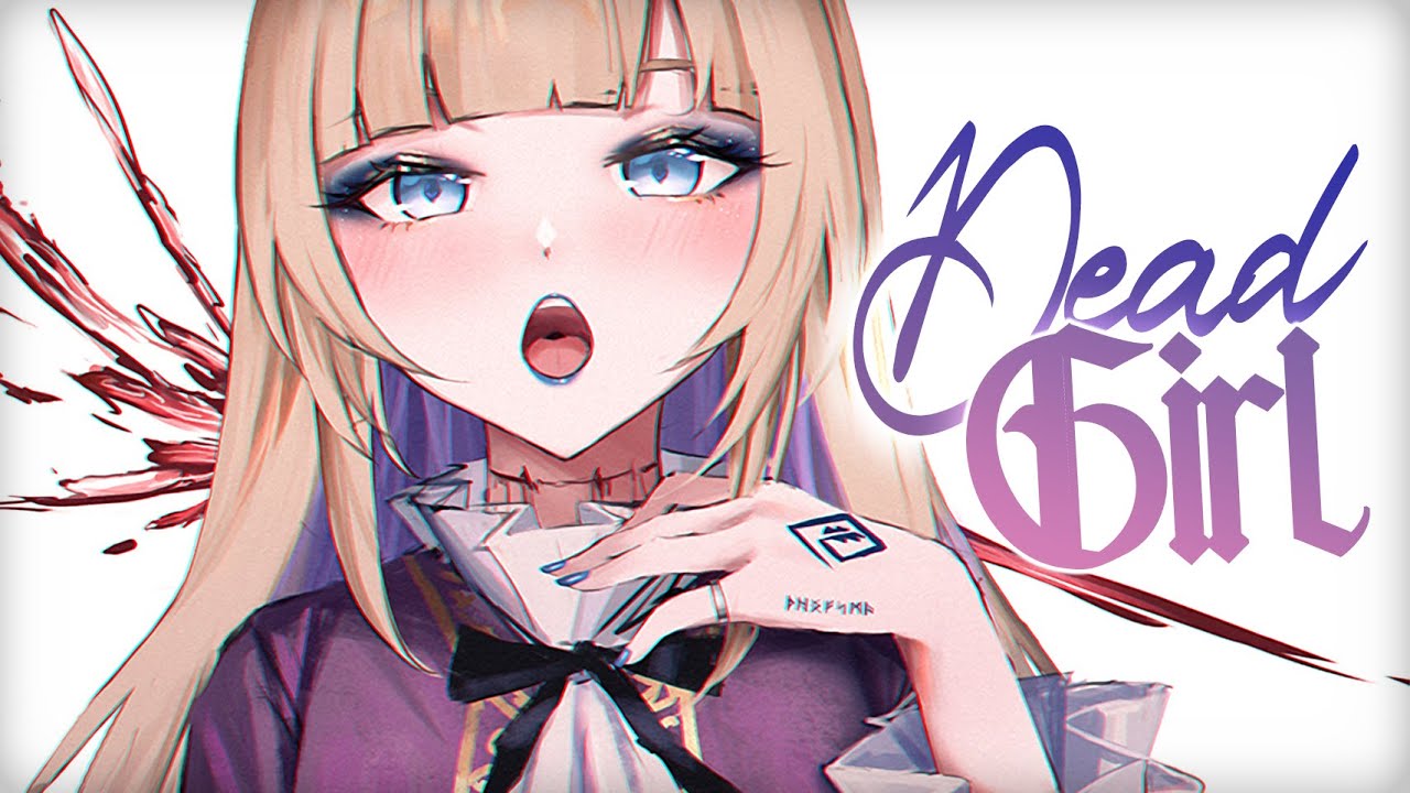 Nightcore - Dead Girl! | Au/Ra (Lyrics)