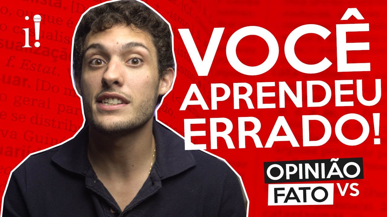 Qual a DIFERENÇA entre OPINIÃO e FATO? (simples de entender)