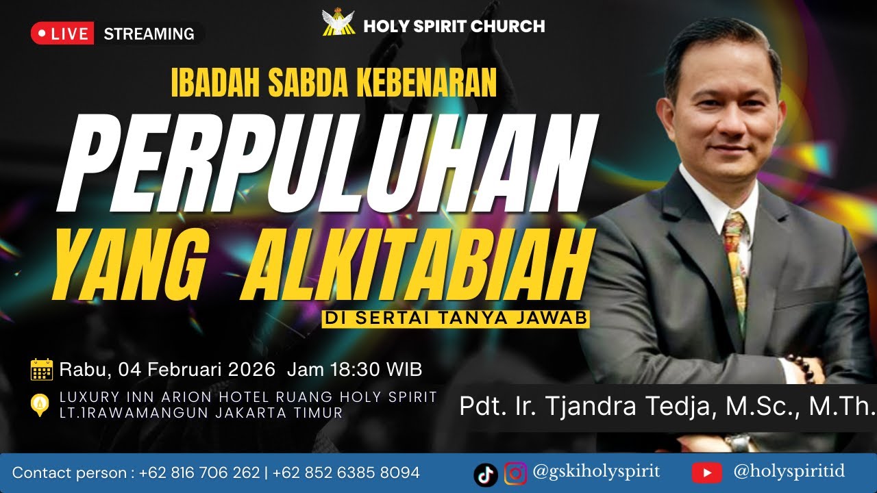 PERPULUHAN YANG ALKITABIAH | 4 JANUARI 2026 | Pdt. Ir. Tjandra Tedja, M.Sc., M.Th.