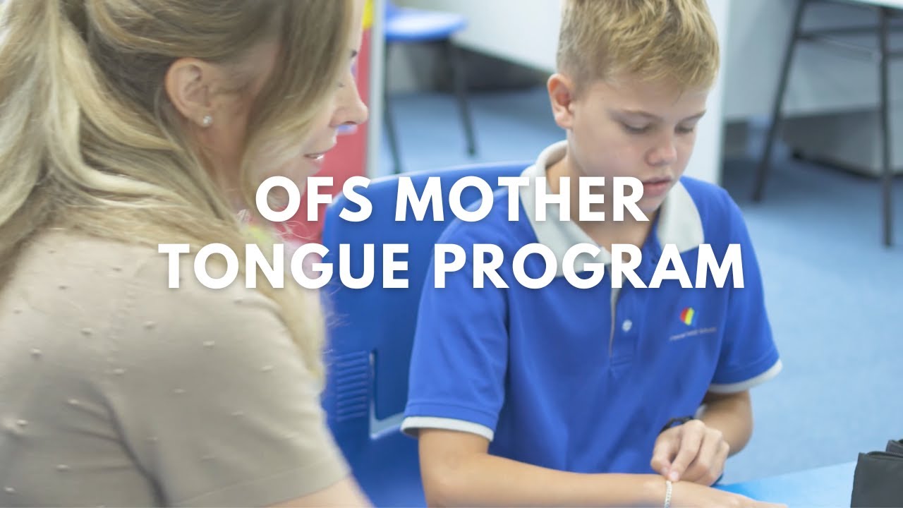 OFS Mother Tongue Program