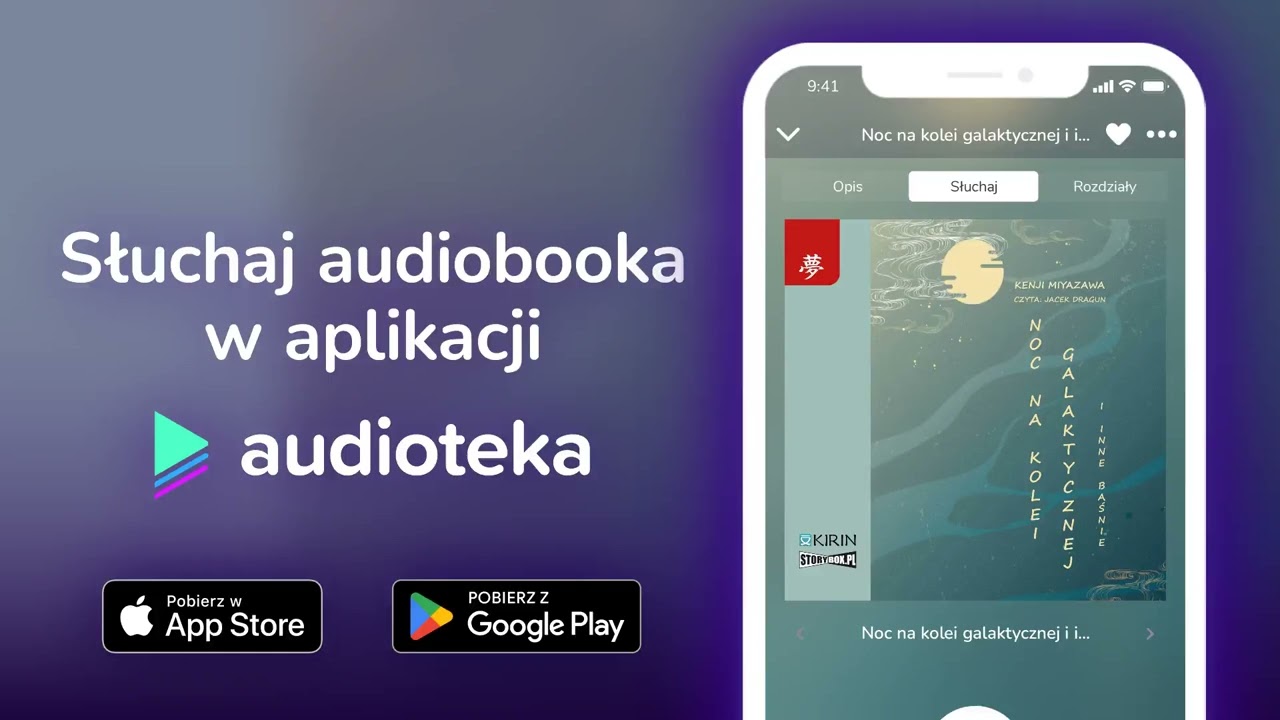 Noc na kolei galaktycznej i inne baśnie - audiobook |  Kenji Miyazawa (czyta Jacek Dragun)