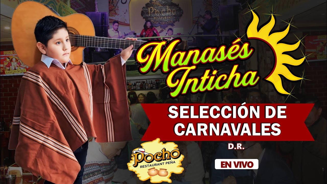 SELECCIÓN DE CARNAVALES - MANASES INTICHA