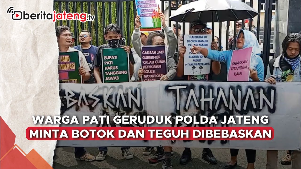 Warga Pati Geruduk Polda Jateng Minta Botok dan Teguh Dibebaskan