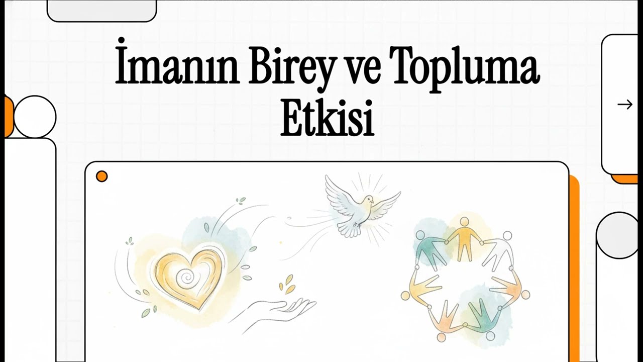 İmanın Bireye ve Topluma Etkisi