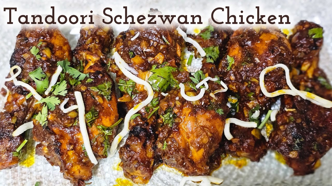 Schezwan Chicken Tandoori | Smoky & Spicy Restaurant Style Recipe 